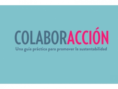 ColaborAcción – Una guía práctica para promover la sustentabilidad