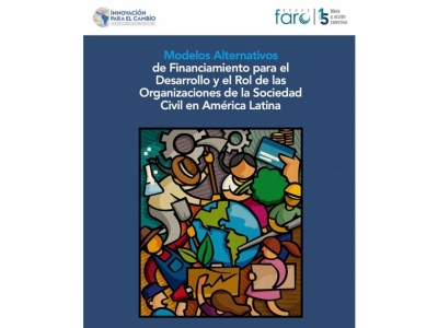 Modelos Alternativos de Financiamiento para el Desarrollo y el Rol de las Organizaciones de Sociedad Civil y América Latina.