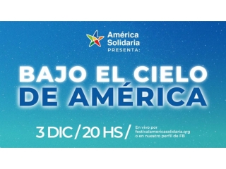 Bajo el cielo de América | Convoca América Solidaria