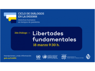 Segundo evento del Ciclo de Diálogos en la INDDHH | Libertades fundamentales en tiempo de pandemia