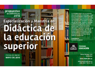 Especialización y Maestría en Didáctica de la Educación Superior 
