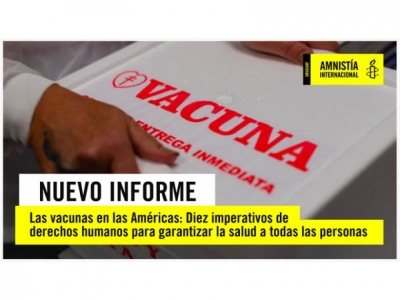 Nuevo informe de Amnistía | Las vacunas en las Américas: Diez imperativos de derechos humanos para garantizar la salud de todas las personas.