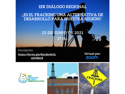 1er. Diálogo Regional - ¿Es el fracking una alternativa de desarrollo para nuestra región?