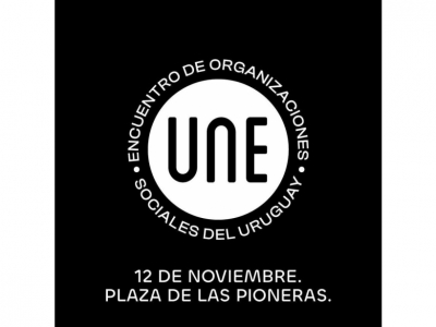 UNE. Encuentro nacional de organizaciones y colectivos sociales del Uruguay.