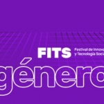 Festival de Innovación y Tecnología Social #FITSGenero2021 | Edición regional