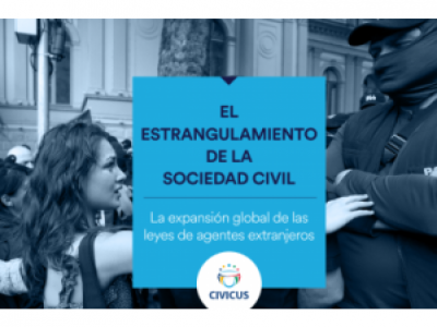 El estrangulamiento de la sociedad civil. La expansión global de las leyes de agentes extranjeros