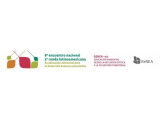 Apertura de inscripciones: 6º Encuentro Nacional y 1º Ronda Latinoamericana de educación ambiental para el desarrollo humano sustentable