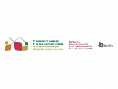 Apertura de inscripciones: 6º Encuentro Nacional y 1º Ronda Latinoamericana de educación ambiental para el desarrollo humano sustentable