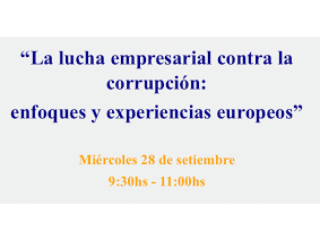 La lucha empresarial contra la corrupción: enfoques y experiencias europeos