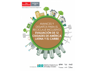 Reciclaje inclusivo: evaluación de 12 ciudades de América Latina y el Caribe