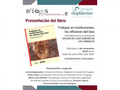 Presentación del libro “Trabajar en las Instituciones: Los Oficios del Lazo”