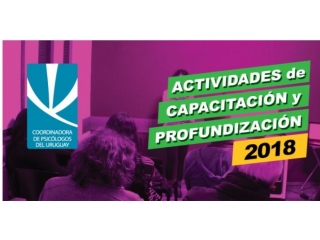 Coordinadora de Psicólogos del Uruguay - 20 propuestas de capacitación y actualización para  2018 - 