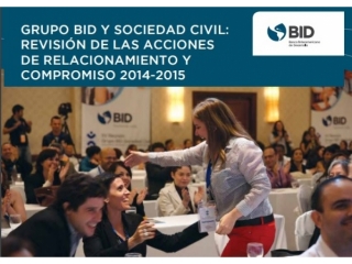 Grupo BID y Sociedad Civil: Revisión de las acciones de relacionamiento y compromiso 2014-2015