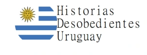Historias Desobedientes Uruguay